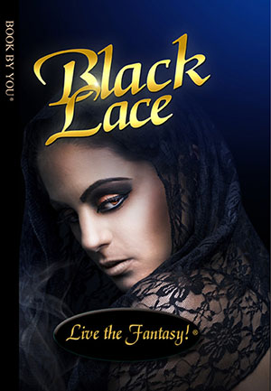 Black Lace - a personalized teen book.