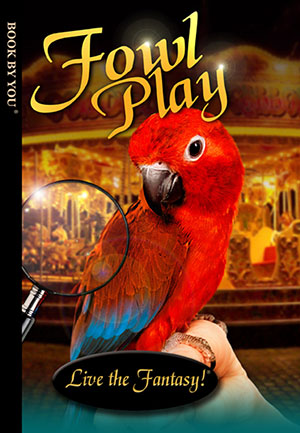 Fowl Play - a personalized childrens book.