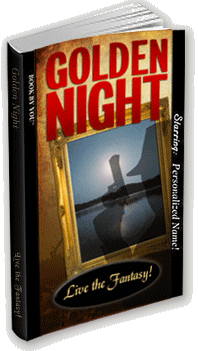 Personalzed romantic novel: Golden Night